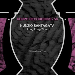 Nunzio Santagata - Long Long Time [KENPO58]