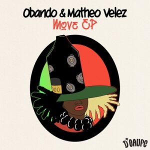 Obando, Matheo Velez - Move EP [DE028]