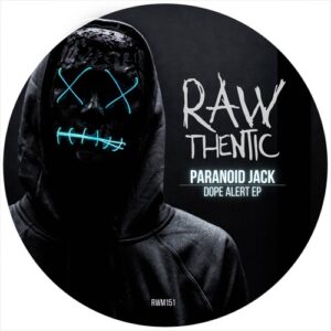 Paranoid Jack - Dope Alert EP [RWM151]