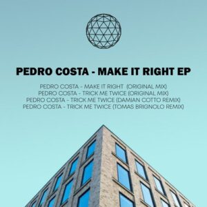 Pedro Costa - Make It Right [AWR025]