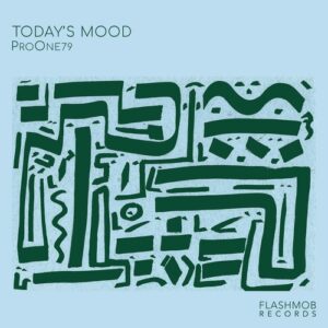 ProOne79 - Today's Mood [FMR275D]