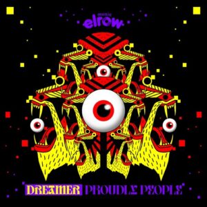 Proudly People - Dreamer [ERM260]