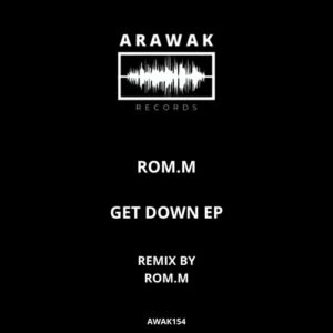 ROM.M - Get Down [AWAK154]