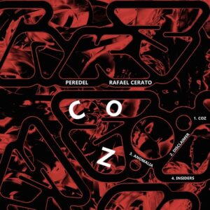 Rafael Cerato, Peredel - Coz [UFO047]