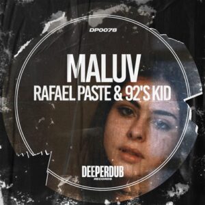 Rafael Paste, 92's Kid - Maluv [DP0078]