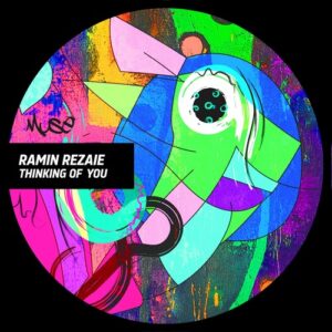 Ramin Rezaie - Thinking Of You [MUSE070]