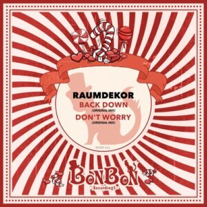 Raumdekor - Back Down [BONR023]