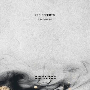 Red Effects - Elections EP [DM470]