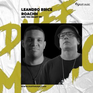 Roachh, Leandro Brice - Are You Ready EP [DM543]
