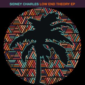 Sidney Charles, Aleya Mae - Low End Theory EP [HOTC252]