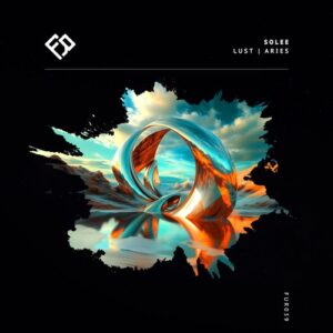 Solee - Lust | Aries [FUR039]