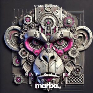 Stanny Abram - Matique EP [MRB537]