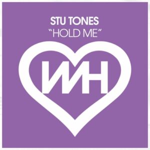 Stu Tones - Hold Me [HW1299]