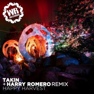 TAKiN - Happy Harvest [WRR025]