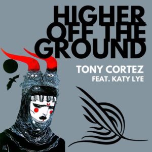 Tony Cortez - Higher Off The Ground [ALN011]