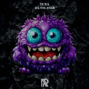 Tuna (Italy) - All You Wear [APR166]
