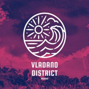 Vladano - District [MKH002]