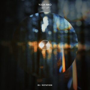 Yulia Niko - Get Up [INR0349B]
