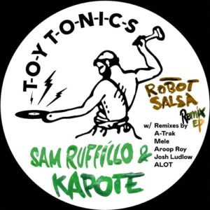 A-Trak, Kapote, Sam Ruffillo - La La Tune (A-Trak Remix Extended Version) [TOYT182S1]