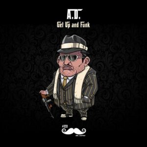 A.D - Get Up and Funk [MRCARTER233]