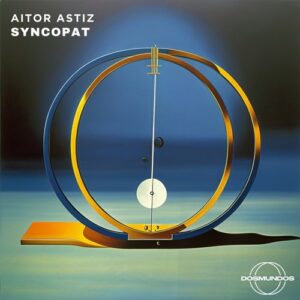 Aitor Astiz - Syncopat [DM28]