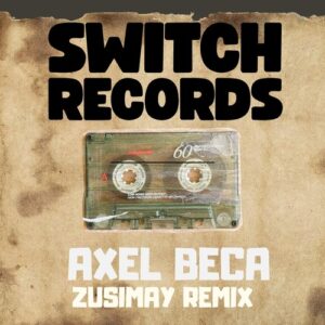 Axel Beca - Zusimay [SL305]