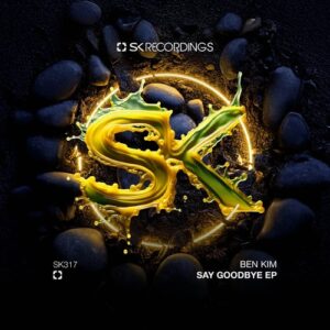Ben Kim - Say Goodbye [SK317]