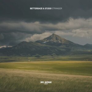 BetterDaze & St.Ego - Stranger [3AV494]
