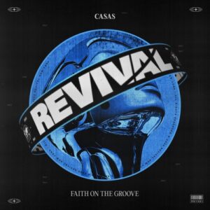 Casas - Faith On The Groove [RNY061]