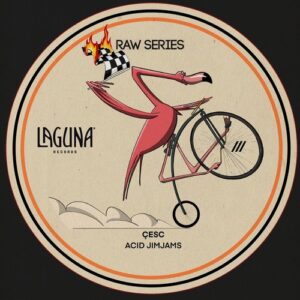 Çesc - Acid Jimjams [LAGRS32]
