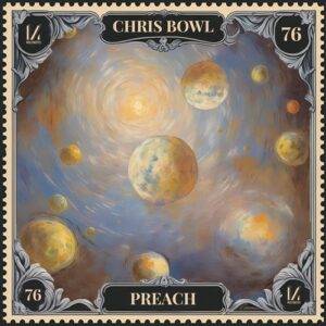 Chris Bowl - Preach [MULTINOTES76]