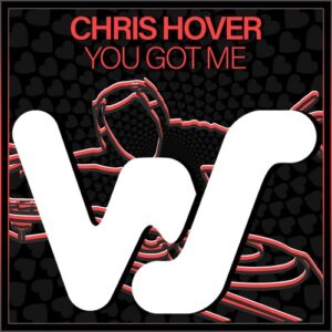 Chris Hover - You Got Me [WS533]