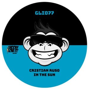 Cristian Ruso - In The Sun Ep [GLI077]