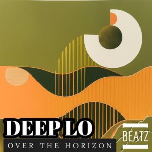 Deep Lo - Over The Horizon [BTZ731]
