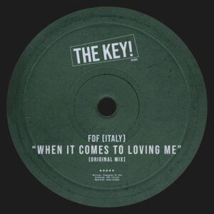 FDF (Italy) - When It Comes To Loving Me [KEY035]