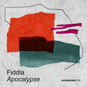 Fiddla - Apocalypse [CONNECTED155]