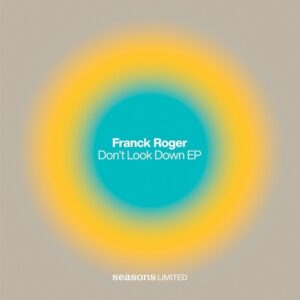 Franck Roger - Don't Look Down EP [SL109]