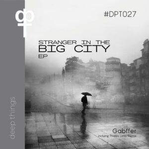 GABFFER - Stranger in the Big City [DPT0027]