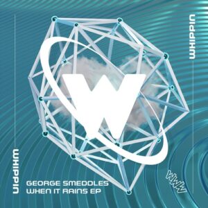 George Smeddles - When It Rains EP [WHP040]
