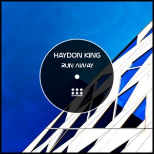 Haydon King - Run Away [EDMU114]