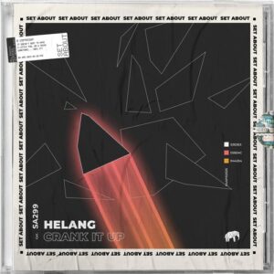 Helang - Crank It Up [SA299]