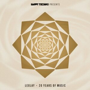 Lexlay - 20 Years of Music [HTM221]