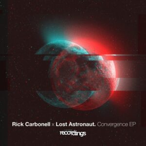 Lost Astronaut & Rick Carbonell - Convergence [396SR]