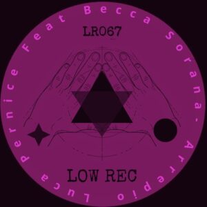 Luca Pernice, Becca Sorana - Arrepio [LR067]