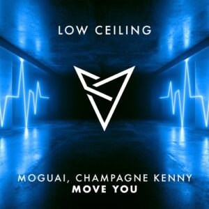 MOGUAI, Champagne Kenny - MOVE YOU [LOWC268]
