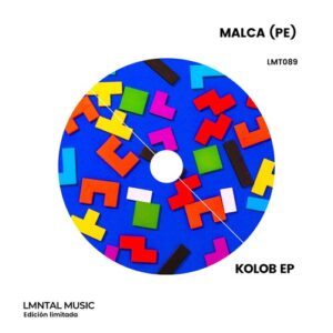 Malca (PE) - Kolob EP [LMT089]