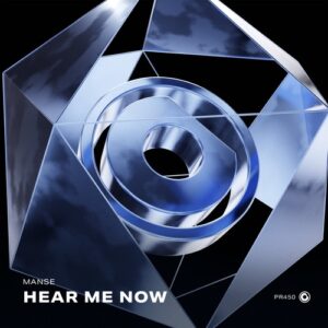Manse - Hear Me Now [PR450]