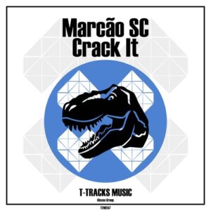 Marcao SC - Crack It [TTM247]