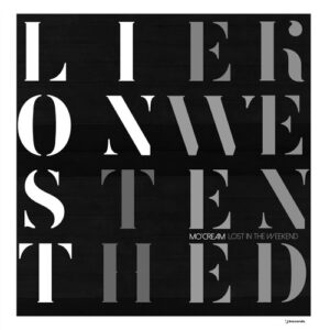 Mo'Cream - Lost In The Weekend [IRECEPIREC1303D1TRSPDBP]
