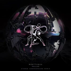 Morttagua - Pallas - Stereo Underground Remix [TM206]
